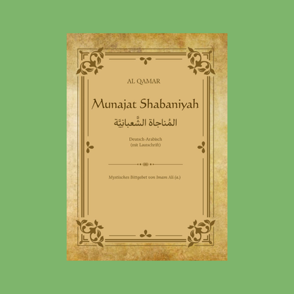 Das Bittgebet zum Monat Schaban (Munajat Shabaniyah)