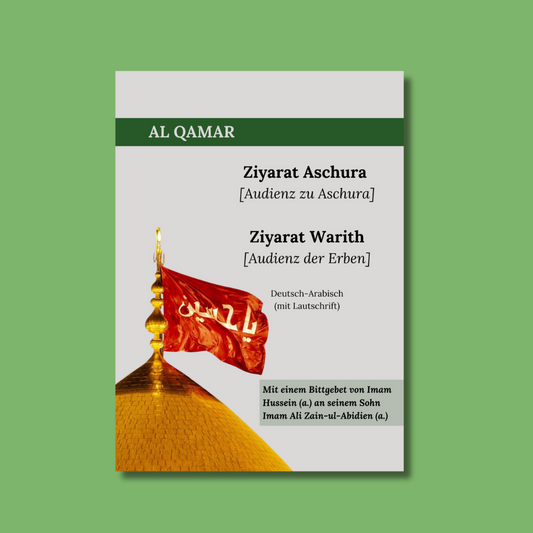 Ziyarat-Heft: Aschura und Warith